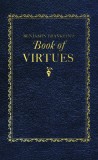 Benjamin Franklin&#039;s Book of Virtues