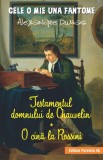 Testamentul domnului de Chauvelin. O cina la Rossini - Alexandre Dumas, Paralela 45