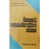 Conceptii asupra dezvoltarii stiintei - 1978 - Ilie Parvu ($S34)