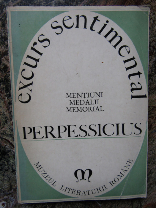 Excurs sentimental - Mentiuni medalii memorial - Perpessicius