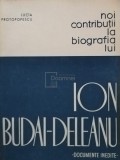 Lucia Protopopescu - Noi contributii la biografia lui Ion Budai Deleanu (semnata) (Editia: 1967)