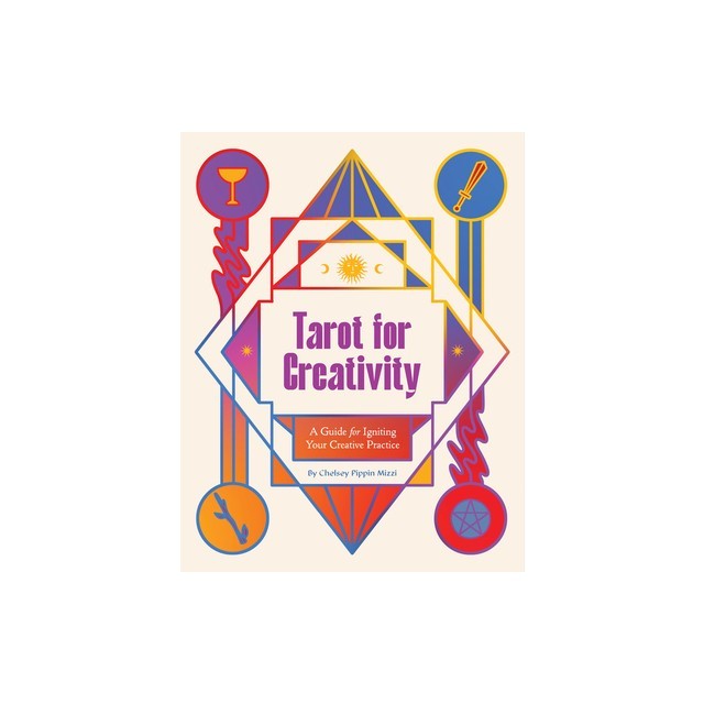 Tarot for Creativity: A Guide for Igniting Your Creative Practice