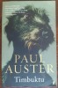 PAUL AUSTER - TIMBUKTU (FABER AND FABER, LONDON 2008) [LIMBA ENGLEZA]