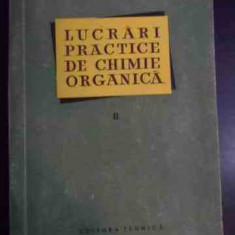 Lucrari Practice De Chimie Organica Vol. 2 - I. Tanasescu M. Ionescu ,540751