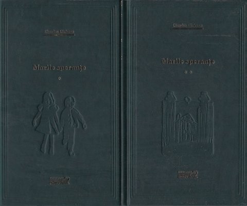 Charles Dickens - Marile speranțe ( 2 vol. )