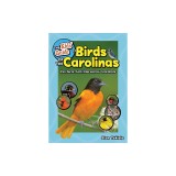 The Kids' Guide to Birds of the Carolinas: Fun Facts, Activities and 86 Cool Birds