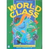 WORLD CLASS STUDENT&#039;S BOOK. MANUAL DE LIMBA ENGLEZA PENTRU CLASA A VI-A-MICHAEL HARRIS, DAVID MOWER-228679