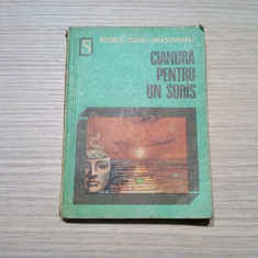 RODICA OJOG BRASOVEANU - Cianura pentru un Suris - Editura Dacia, 1976, 221 p.