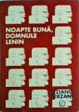 Tiziano Terzani - Noapte buna, domnule Lenin
