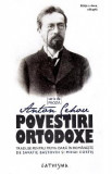 Povestiri ortodoxe - Anton Cehov, Anton Pavlovici Cehov