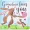 Grandma Loves You