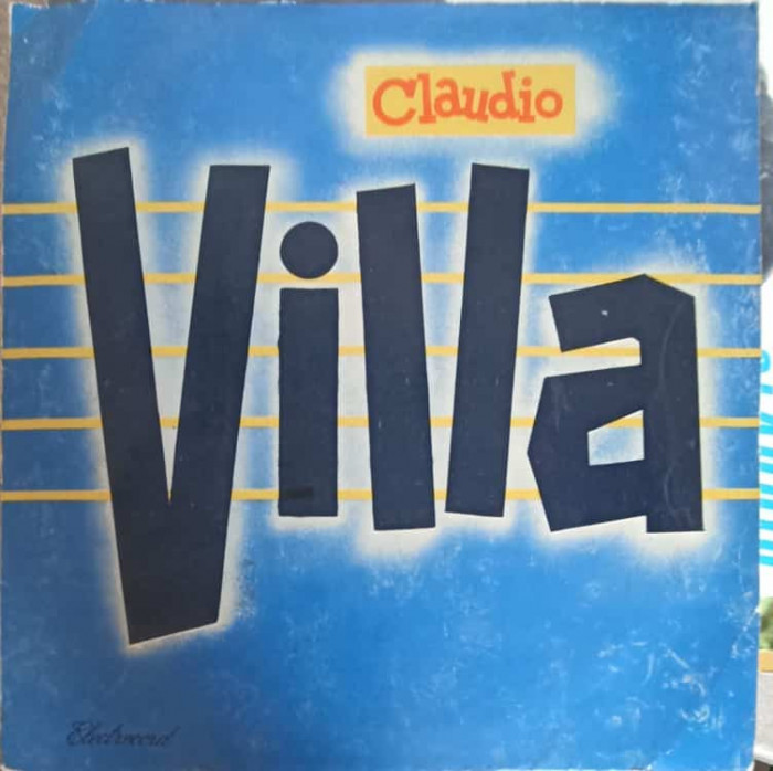 Disc vinil, LP. MUZICA USOARA INTERPRETATA DE CLAUDIO VILLA - ITALIA-CLAUDIO VILLA