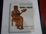 (Stramosii romanilor) - Geto - dacii - ION MICLEA / RADU FLORESCU
