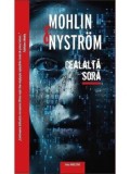 Cumpara ieftin Cealalta sora. Seria Karlstad. Volumul 2/Peter Mohlin, Peter Nystrom