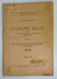 ISTORIOARE BIBLICE PENTRU ELEVII ORTODOXI AI SCOALEI PRIMARE CLASA III de Pr. NICOLAE CRISMARIU , 1937