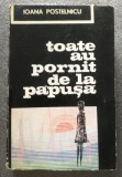 Ioana Postelnicu - Toate au pornit de la păpușă