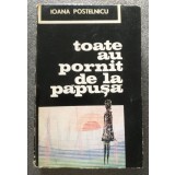 Ioana Postelnicu - Toate au pornit de la păpușă