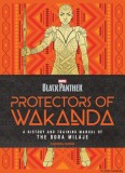Protectors of Wakanda: A History and Training Manual for the Dora Milaje