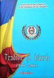 TRADIȚIE ȘI ISTORIE 1990 - 2005. ASOCIAȚIA NAȚIONALĂ A VETERANILOR DE RĂZBOI
