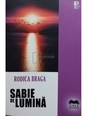 Rodica Braga - Sabie de lumina (semnata) (editia 2020) foto
