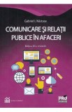 Comunicare si relatii publice in afaceri - Gabriel I. Nastase