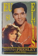EU SI ELVIS de PRISCILLA BEAULIEU PRESLEY si SANDRA HARMON , ANII &amp;#039;90 foto