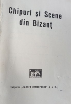 CHIPURI SI SCENE DIN BIZANT N BANESCU foto
