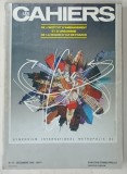 LES CAHIERS DE L &#039; INSTITUT D &#039; AMENAGEMENT ET D &#039;URBANISME DE LA REGION D &#039;ILE- DE - FRANCE , SYMPOSIUM INTERNATIONAL METROPOLIS 84 , NO. 74 , DECEMB