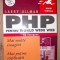 PHP pentru World Wide Web in imagini- Larry Ullman