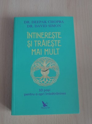 Deepak Chopra - Intinereste si traieste mai mult foto