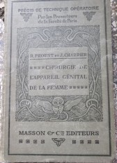 R. Proust, J. Charrier - Precis de Technique operatoire. Chirurgie de L&#039;Appareil Genital de la Femme