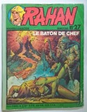 RAHAN , LE BATON DE CHEF , NR.27 , COTOR RESTAURAT