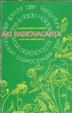 Aici Radio Vacanta - Gheorghe Graur Florescu, Octavian Iordachescu
