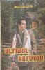Ultimul Refugiu - Warwick Deeping, 1992, Cristian&amp;Co, Roman, Beletristica, 230 pagini