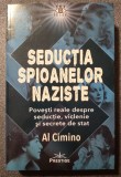 Al Cimino - Seducția spioanelor naziste: povești reale despre seducție... (2021)