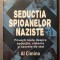 Al Cimino - Seducția spioanelor naziste: povești reale despre seducție... (2021)