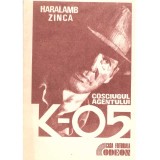 Haralamb Zinca - Cosciugul agentului K-05 - roman - 137367