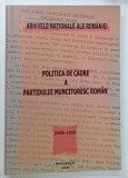 POLITICA DE CADRE A PARTIDULUI MUNICTORESC ROMAN , 1948 -1955 , editie de documente elaborata de ALINA TUDOR - PAVELESCU , ANII '2000 , LIPSA PAGINA