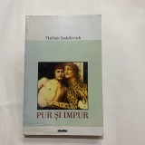 Vladimir Jankelevitch - Pur si impur