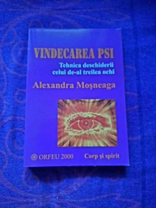 Vindecarea PSI - Alexandra Mosneaga