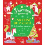 Unicornul fermecat. Unicorni de zapada. Activitati de sarbatoare