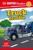 DK Super Readers Level 1: Truck Trouble