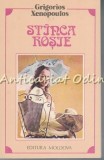 Stinca Rosie - Grigorios Xenopoulos