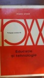 Educatie si tehnologie- Stanciu Stoian