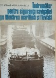 Indrumator pentru siguranta navigatiei pe Dunarea maritima si fluviala Stefan Ignat