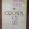 Groapa cu lei- Lucian Valea