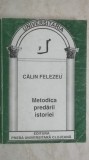 Calin Felezeu - Metodica predarii istoriei (vezi detalii pentru livrare in tara)