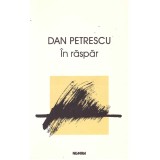 Dan Petrescu - In raspar - 135606