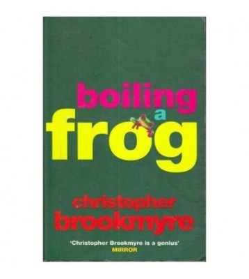 Christopher Brookmyre - Boiling frog - 111268 foto