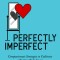 Perfectly Imperfect: Compassionate Strategies to Cultivate a Positive Body Image